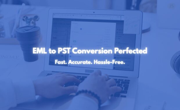 EML to PST Conversion Perfected